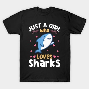 Shark Lover Just a Girl who Loves Sharks T-Shirt